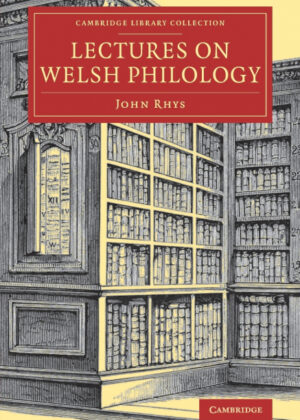 Libro Lectures on Welsh Philology <span> John Rhys </span> - KusiBooks