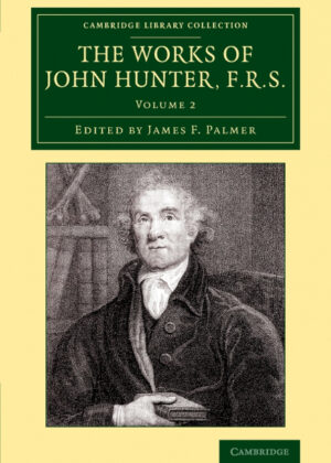 Libro The Works of John Hunter, F.R.S. - Volume 2 <span> John Hunter </span> - KusiBooks