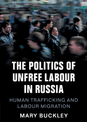 Libro The Politics of Unfree Labour in Russia <span> Mary Buckley </span> - KusiBooks