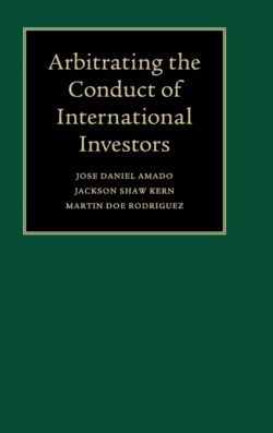 Libro Arbitrating the Conduct of International Investors  Jose Daniel Amado/Jackson Shaw Kern/Martin Doe Rodriguez  - KusiBooks