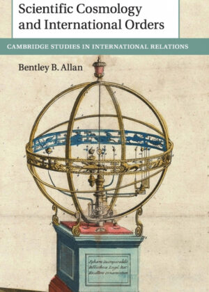 Libro Scientific Cosmology and International Orders <span> Bentley B. Allan </span> - KusiBooks