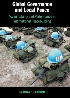 Libro Global Governance and Local Peace <span> Susanna P. Campbell </span> - KusiBooks