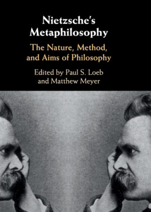 Nietzsches Metaphilosophy <span>  </span>