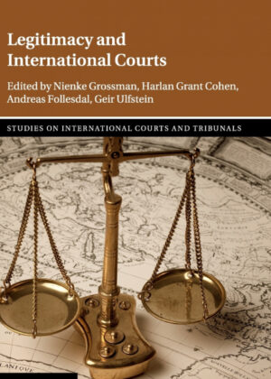 Legitimacy and International Courts <span>  </span>