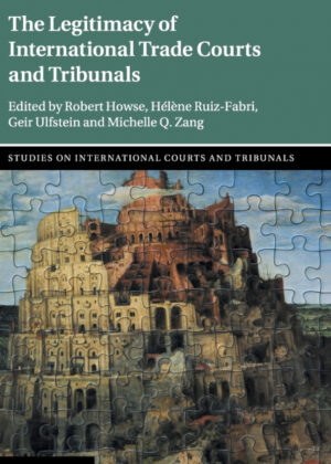 Libro The Legitimacy of International Trade Courts and Tribunals <span>  </span> - KusiBooks