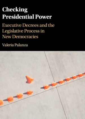 Libro Checking Presidential Power <span> Valeria Palanza </span> - KusiBooks