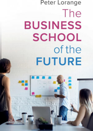 Libro The Business School of the Future <span> Peter Lorange </span> - KusiBooks