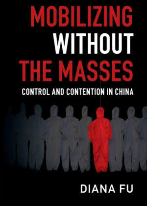 Libro Mobilizing Without the Masses <span> Diana Fu </span> - KusiBooks