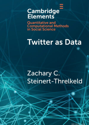 Libro Twitter as Data <span> Zachary C. Steinert-Threkeld </span> - KusiBooks