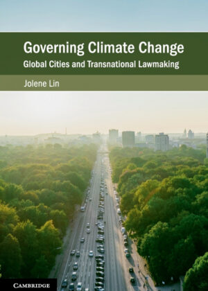 Governing Climate Change <span> Jolene Lin </span>