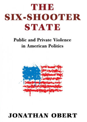 Libro The Six-Shooter State <span> Jonathan Obert </span> - KusiBooks