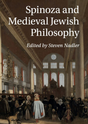 Spinoza and Medieval Jewish Philosophy <span>  </span>