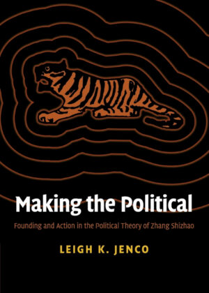 Libro Making the Political <span> Leigh K. Jenco </span> - KusiBooks