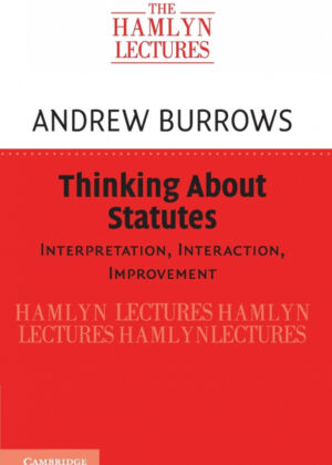 Thinking About Statutes <span> Andrew Burrows </span>