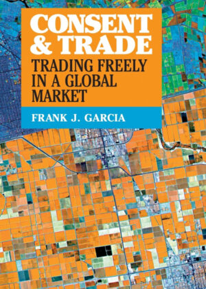 Consent and Trade <span> Frank J. Garcia </span>
