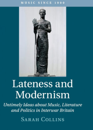 Libro Lateness and Modernism <span> Sarah Collins </span> - KusiBooks