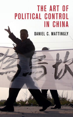 Libro The Art of Political Control in China  Daniel C. Mattingly  - KusiBooks