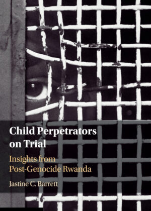 Child Perpetrators on Trial <span> Jastine C. Barrett </span>