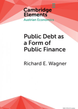 Libro Public Debt as a Form of Public Finance <span> Richard E. Wagner </span> - KusiBooks