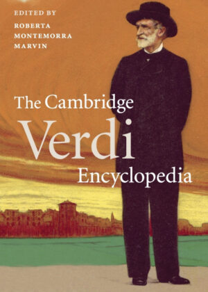 The Cambridge Verdi Encyclopedia <span>  </span>