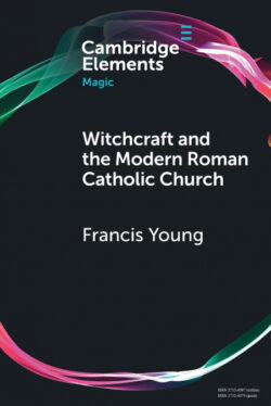 Libro Witchcraft and the Modern Roman Catholic Church  Francis Young  - KusiBooks