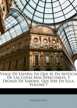 Libro Viage De España <span> Antonio Ponz </span> - KusiBooks