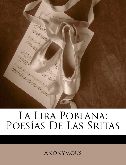 La Lira Poblana <span> . Anonymous </span> 1 Libro La Lira Poblana . Anonymous - KusiBooks