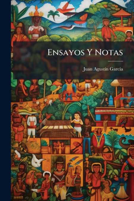 Ensayos Y Notas 1 Libro Ensayos Y Notas - KusiBooks