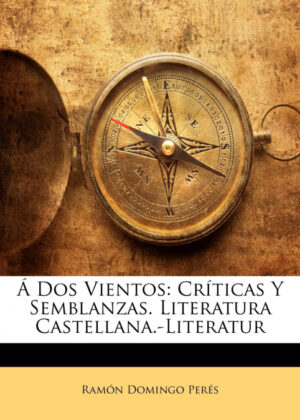 Libro Á Dos Vientos <span> Ramon Domingo Peres </span> - KusiBooks