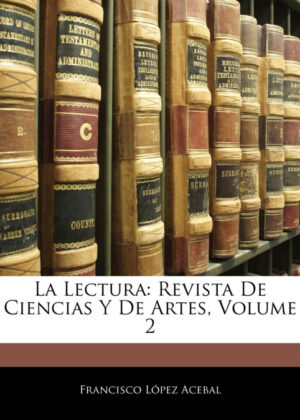 Libro La Lectura <span> Francisco López Acebal </span> - KusiBooks