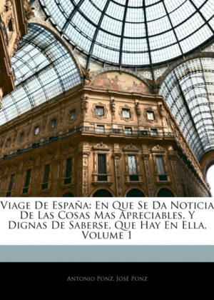 Libro Viage De España <span> Antonio Ponz/José Ponz </span> - KusiBooks