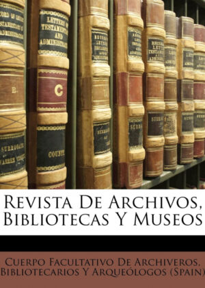 Libro Revista De Archivos, Bibliotecas Y Museos <span>  </span> - KusiBooks