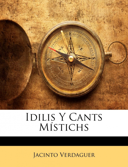 Idilis Y Cants Místichs <span> Jacinto Verdaguer </span> 1 Libro Idilis Y Cants Místichs Jacinto Verdaguer - KusiBooks
