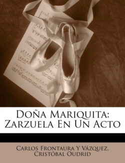 Libro Doña Mariquita  Carlos Frontaura Y Vázquez/Cristobal Oudrid  - KusiBooks