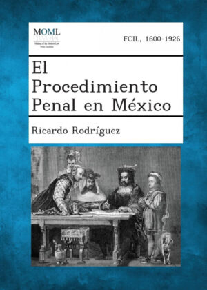 Libro El Procedimiento Penal En Mexico <span> Ricardo Jr. Rodriguez </span> - KusiBooks