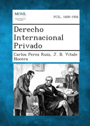 Libro Derecho Internacional Privado <span> Carlos Perez Ruiz/J. B. Vitale Nocera </span> - KusiBooks