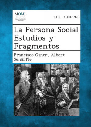 Libro La Persona Social Estudios y Fragmentos <span> Francisco Giner/Albert SchÁ¤ffle </span> - KusiBooks