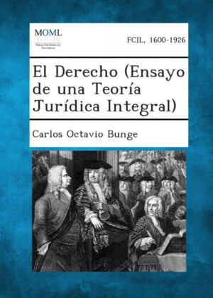 Libro El Derecho<span> Carlos Octavio Bunge </span> - KusiBooks