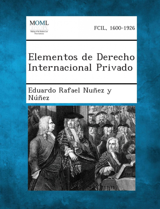 Elementos de Derecho Internacional Privado <span> Eduardo Rafael Nunez y. Nunez </span> 1 Libro Elementos de Derecho Internacional Privado Eduardo Rafael Nunez y. Nunez - KusiBooks