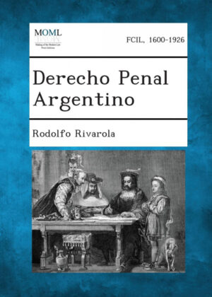 Libro Derecho Penal Argentino <span> Rodolfo Rivarola </span> - KusiBooks