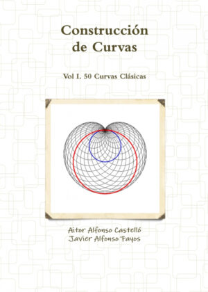Libro Construcción de Curvas <span> Javier Alfonso Fayos/Aitor Alfonso Castelló </span> - KusiBooks