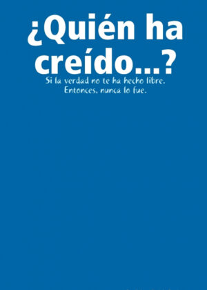 Libro ¿Quien ha creido...? <span> Por ElAmorTodoLoPuede </span> - KusiBooks