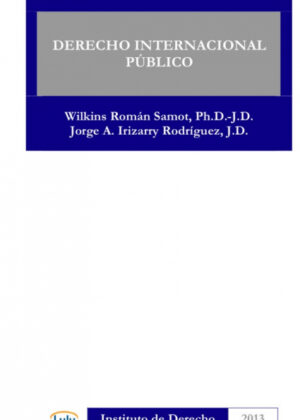 Libro DERECHO INTERNACIONAL PUBLICO <span> WILKINS ROMAN SAMOT/JORGE A. IRIZARRY RODRIGUEZ </span> - KusiBooks