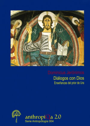 Libro Dialogos Con Dios. Ensenanzas del Prior de Ura <span> Dominicus Jerónimos </span> - KusiBooks