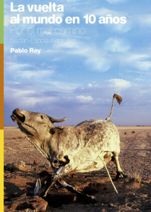 Libro La Vuelta al Mundo en 10 Años <span> Pablo Rey </span> - KusiBooks