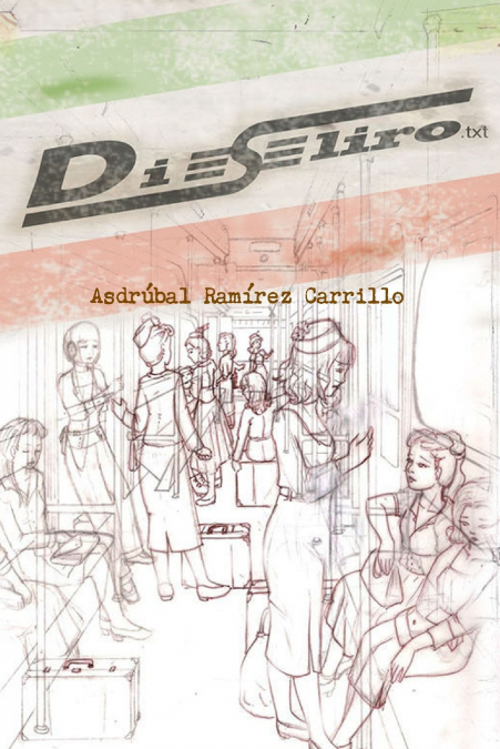 Dieseliro <span> Asdrúbal Ramírez Carrillo </span> 1 Libro Dieseliro Asdrúbal Ramírez Carrillo - KusiBooks