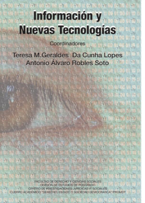 Libro Información y Nuevas Tecnologías <span> Teresa M.Gerald Da Cunha Lopes/Antonio Álvaro Robles Soto</span> - KusiBooks