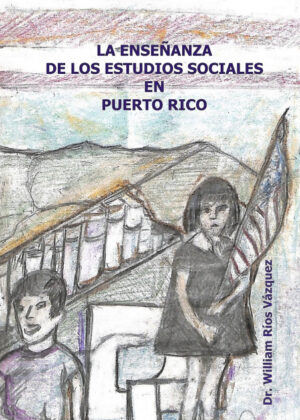 La Enseñanza De Los Estudios Sociales En Puerto Rico