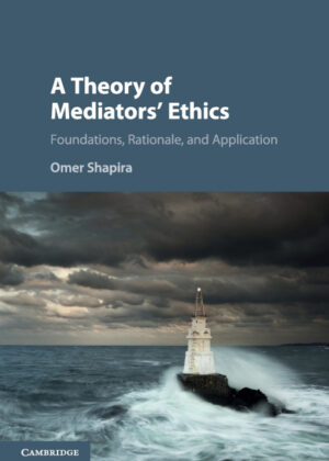 Libro A Theory of Mediators Ethics <span> Omer Shapira </span> - KusiBooks