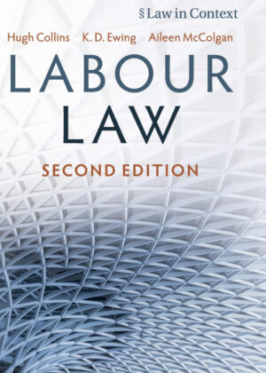Labour Law <span> Hugh Collins/K.D. Ewing/Aileen McColgan </span>